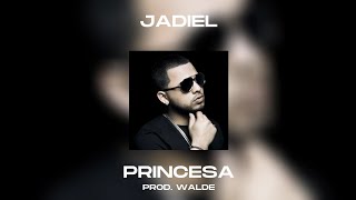 Jadiel x Walde  PRINCESA Remastered Audio Oficial [upl. by Kristos]