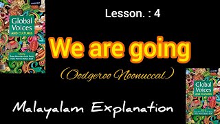 We are Going poemmalayalam summary Oodgeroo Noonuccal Global voices semester 4 [upl. by Barcellona]