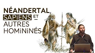 Homo sapiens Néandertal et compagnie Homo floresiensis Dénisoviens etc 33 [upl. by Ecinnaj34]