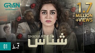 Shanaas  Episode 01  Hajra Yamin  Green TV [upl. by Devlen310]