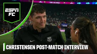 Andreas Christensen recaps Barcelona’s win vs Real Madrid  ESPN FC [upl. by Berlyn]