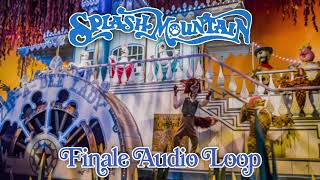 Splash Mountain  Finale Audio Loop ZipADeeDooDah [upl. by Greenleaf]