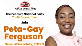 Mek Wi Talk PetaGay Ferguson General Secretary PNP Youth Organization [upl. by Carmella]