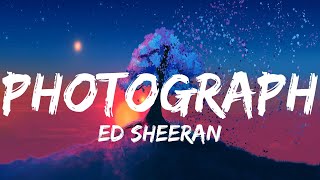 Ed Sheeran  Photograph lyrics [upl. by Anoel]