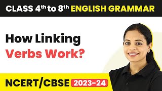 Linking Verbs  How Linking Verbs Work  Class 4th to 8th English Grammar [upl. by Ainniz667]