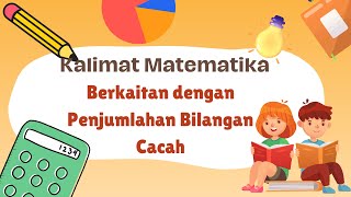 Kalimat Matematika Berkaitan dengan Penjumlahan Bilangan Cacah [upl. by Launcelot273]