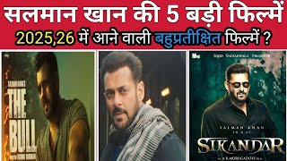 Salman Khan new upcoming 5 big movie new upcoming movie update Salman Khan [upl. by Nyleahs]