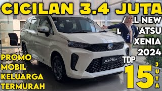 OBRAL MURAH DAIHATSU XENIA 2024 TURUN HARGA ‼️ KREDIT MOBIL MURAH 15 JUTAAN [upl. by Latsryk]