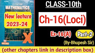 Ch16  Loci  ex16A  Part2 amp Intro  class10th ICSE  problemsbeatercbse [upl. by Kcirded]