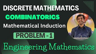 Mathematical Induction Problem 1  Discrete Mathematics  Combinatorics  Engineering Mathematics [upl. by Brigida]