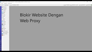 Blokir Website Dengan Web Proxy Di Mikrotik [upl. by Darnoc607]