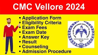 CMC Vellore 2024  Application form Eligibility Criteria Exam Date Syllabus [upl. by Selij]