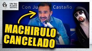 JUANMA CASTAÑO CANCELADO por MACHIRULO  UTBED [upl. by Aelram]