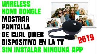 UNBOXING WIRELESS HDMI DONGLE  SIN INSTALAR NINGUNA APP NI PROGRAMA  FULL HD 1080p  2019 [upl. by Annissa585]