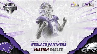 Football Playoffs 2023 Mission Eagles vs Weslaco Panthers [upl. by Enitsyrhc]