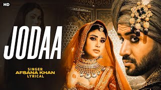 Jodaa LYRICSAfsana Khan  Aly Goni Mouni Roy Ae Jodaa Chandi Wala Jodaa  Full Song [upl. by Solis]