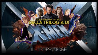 Il RIASSUNTONE mutato della TRILOGIA di XMEN ILRidoppiatore [upl. by Aerona]