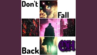 Dont Fall Back [upl. by Enilatan]