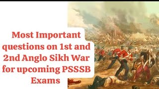 Most Important Questions on 1st and 2nd Anglo Sikh War for Psssb clerk senior assistant exam [upl. by Honoria]