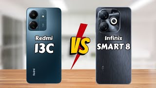 Redmi 13C vs Infinix SMART 8  Full Comparison [upl. by Aschim215]