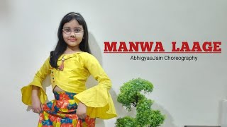 Manwa Laage  Dance  Abhigyaa Jain  Manwa laage Song  Wedding Song Dance  Manwa Laage Dance [upl. by Jammie]