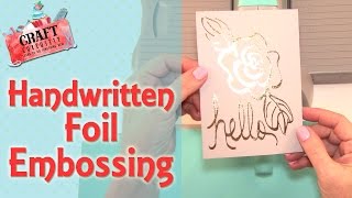 Handwritten Foil Embossing [upl. by Rolyks]