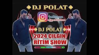 DJ POLAT 2024 ÇILGIN RİTİM ŞHOW İZMİTLİ İNANÇ FARKIYLA [upl. by Tanhya]