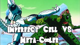 Imperfect Cell vs MetaCooler [upl. by Marentic]