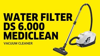 Water Filter Vacuum Cleaner DS 6000 Mediclean [upl. by Cristin]