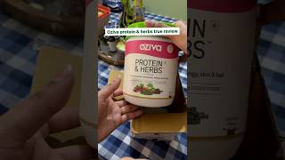 Oziva protein and herbs true review ozivaproducts ozivaprotien weightloss shortsvideo review [upl. by Anurb]