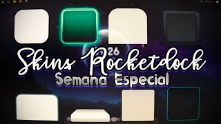 ● SKINS ROCKETDOCK  BARRA ESTILO MAC ✘ Semana Especial 𝐁𝐥𝐚𝐜𝐤 ● [upl. by Creight423]