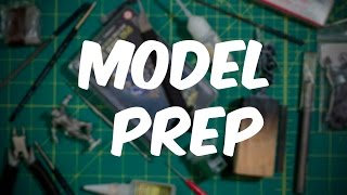 Episode 02 Model Prep [upl. by Prasad]