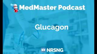 Glucagon Nursing Considerations Side Effects and Mechanism of Action Pharmacology for Nurses [upl. by Neerol108]