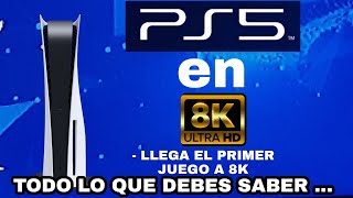 Ps5 en 8K es IMPRESIONANTE Y REAL TODO LO QUE DEBES SABER [upl. by Eylk]