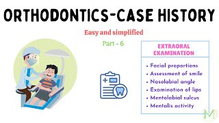 Orthodontics  Case history  Part 6  Extraoral examination  Medinare [upl. by Ignatius609]