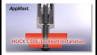 Applifast  HUCK C50L Lockbolt Video [upl. by Nimajeb]