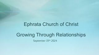 Ephrata Washington Church of Christ Worship Service [upl. by Korfonta590]