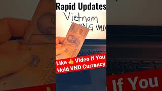 Vietnam Dong Currency Revaluation Update  Will It Ever Happen [upl. by Einberger901]