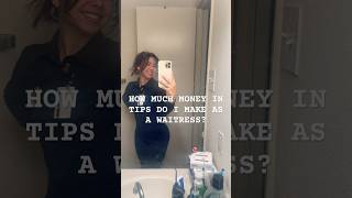 how much money can I make in tips in one shift as a waitress waitress vlog job [upl. by Nylaras]