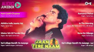 Jaan Tere Naam  Audio Jukebox  Ronit Roy Farheen Nadeem Shravan  Bollywood Hits Songs [upl. by Simmie]