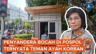 Penyandera Bocah di Pos Polisi Pejaten Jaksel Ternyata Teman Orangtua Korban [upl. by Tita]