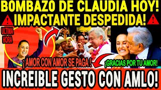 SABADAZO HISTORICO ¡EN VIVO ULTIMO ADIOS DE AMLO ¡CLAUDIA SE DESPIDE ASI DEL TIGRE [upl. by Anadal554]