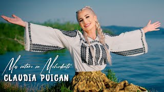 Claudia Puican  Mă întorc în Mehedinți  Videoclip Official [upl. by Lennor379]