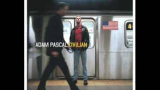 Adam Pascal  Ordinary Men Abound [upl. by Alyahs]