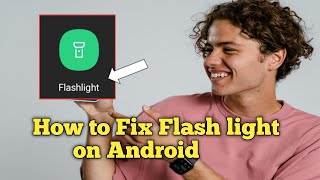 How to Fix Flashlight on Android Not Working Tagalog Tutorial [upl. by Fortin268]