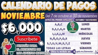 💥🤑ESTE ES EL CALENDARIO DE PAGOS DE NOVIEMBRE FECHAS DE PAGO PENSIÓN BIENESTAR ADULTOS MAYORES🤑💥 [upl. by Aron]