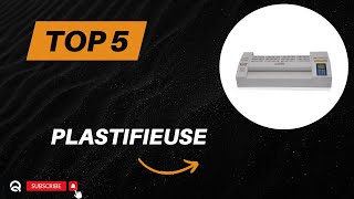 Top 5 Meilleure Plastifieuse 2024  Les 5 Plastifieus Modèles [upl. by Carroll]