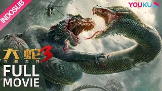 INDO SUB Snake 3 Monster Prasejarah bangunPertarungan Dinosaurus dan Ular raksasa dimulai  YOUKU [upl. by Lonyer]