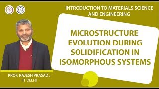 Microstructure evolution during solidification in isomorphous systems [upl. by Januisz317]