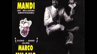 Elenio  Mandi Mandi Sei Bellissima Simpaticissima [upl. by Fitzsimmons]